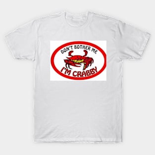 I'M CRABBY TShirt T-Shirt